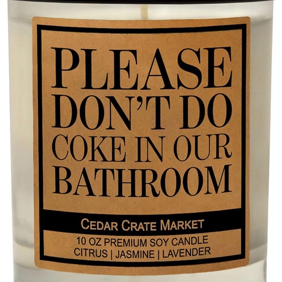 PLEASE DONT DO COKE IN OUR BATHROOM CANDLE NWT - Picture 3 of 4